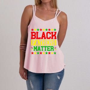 Juneteenth Black Fathers Dad Black History Father’s Day Great Gift Women's Strappy Tank