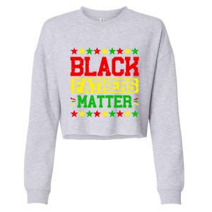 Juneteenth Black Fathers Dad Black History Father’s Day Great Gift Cropped Pullover Crew