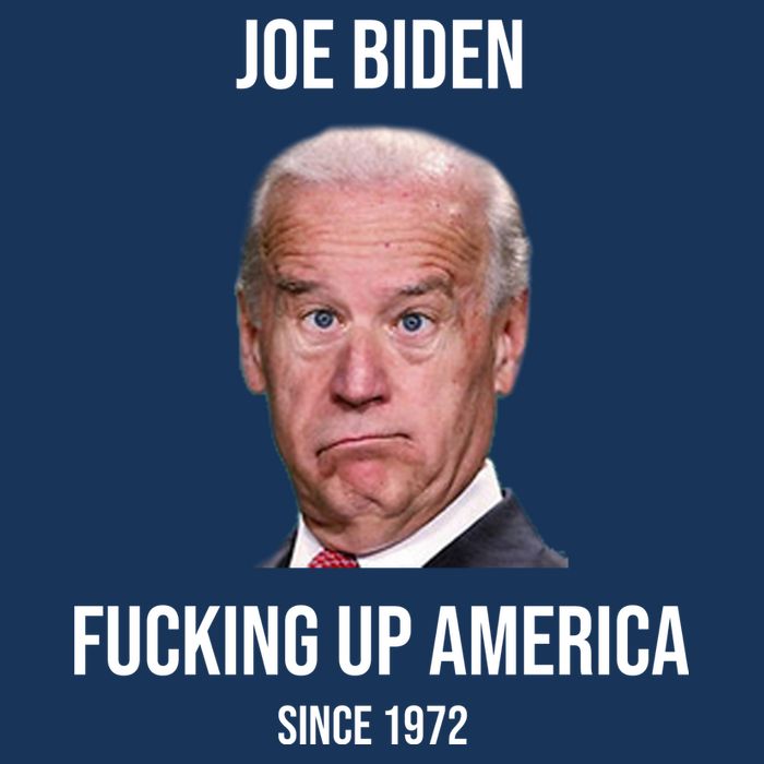 Joe Biden F*cking Up America Since 1972 Womens T-Shirt