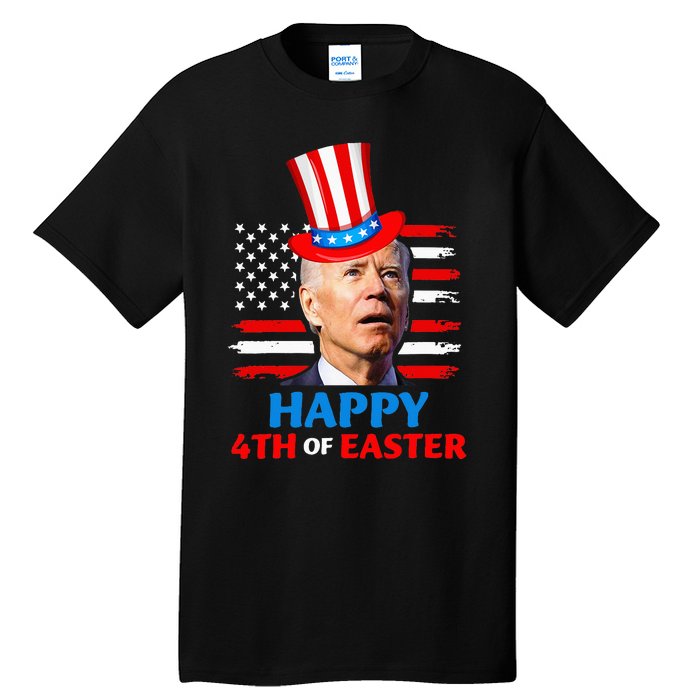 Joe Biden Funn 4th Of July Happy 4th Of Easter Confuse Tall T-Shirt