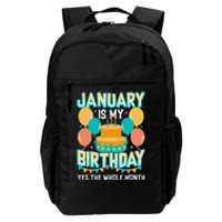 January Birthday Funny January is my Birthday Daily Commute Backpack