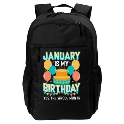 January Birthday Funny January is my Birthday Daily Commute Backpack