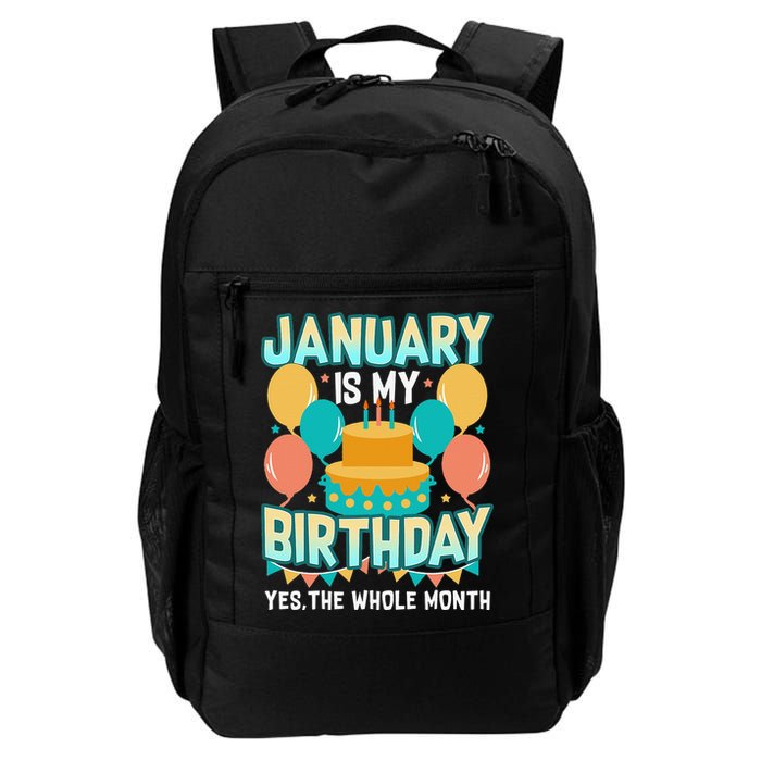 January Birthday Funny January is my Birthday Daily Commute Backpack