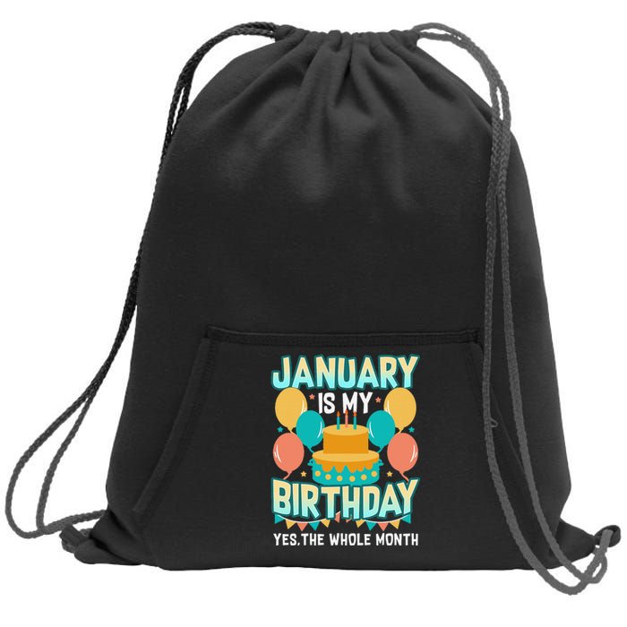 January Birthday Funny January is my Birthday Sweatshirt Cinch Pack Bag