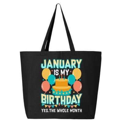 January Birthday Funny January is my Birthday 25L Jumbo Tote