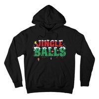 Jingle Balls Funny Christmas Holiday Hoodie