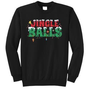 Jingle Balls Funny Christmas Holiday Sweatshirt