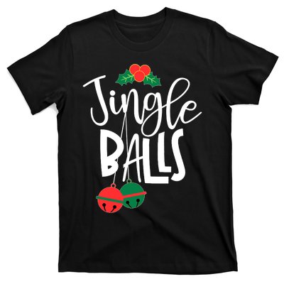 Jingle Balls Funny Couple Matching Christmas Pjs T-Shirt