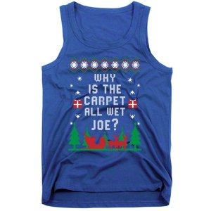 Joe Biden Great Gift Why Is The Carpet All Wet Joe Ugly Christmas Great Gift Tank Top