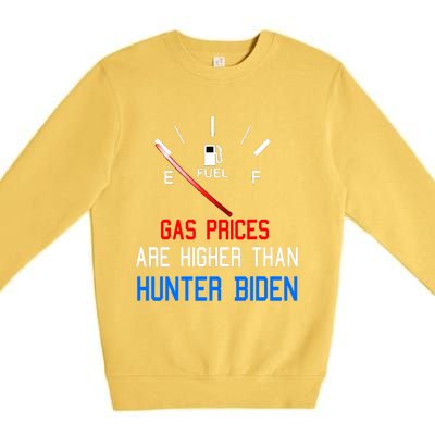 Joe Biden Gas Prices Are Higher Than Hunter Worst President Premium Crewneck Sweatshirt