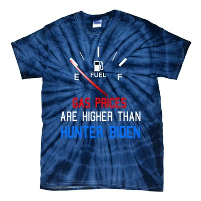 Joe Biden Gas Prices Are Higher Than Hunter Worst President Tie-Dye T-Shirt