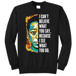 James Baldwin Graffiti Art Juneteenth Black History Month Tall Sweatshirt