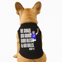Josh Be Good Do Good God Bless Go B.I.L.L.S Mvp 17 Josh Mvp Doggie Tank
