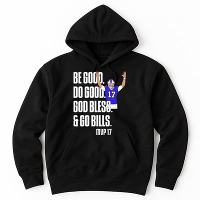 Josh Be Good Do Good God Bless Go B.I.L.L.S Mvp 17 Josh Mvp Hoodie