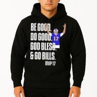 Josh Be Good Do Good God Bless Go B.I.L.L.S Mvp 17 Josh Mvp Hoodie