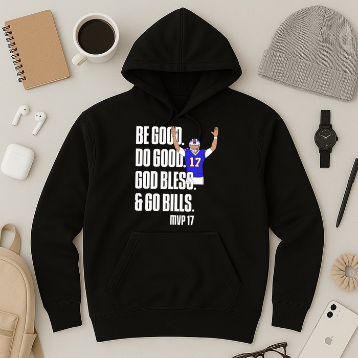 Josh Be Good Do Good God Bless Go B.I.L.L.S Mvp 17 Josh Mvp Hoodie
