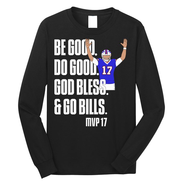 Josh Be Good Do Good God Bless Go B.I.L.L.S Mvp 17 Josh Mvp Long Sleeve Shirt