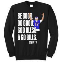 Josh Be Good Do Good God Bless Go B.I.L.L.S Mvp 17 Josh Mvp Sweatshirt