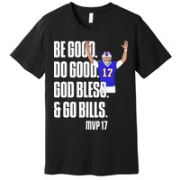 Josh Be Good Do Good God Bless Go B.I.L.L.S Mvp 17 Josh Mvp Premium T-Shirt