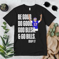 Josh Be Good Do Good God Bless Go B.I.L.L.S Mvp 17 Josh Mvp Premium T-Shirt