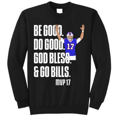 Josh Be Good Do Good God Bless Go B.I.L.L.S Mvp 17 Josh Mvp Tall Sweatshirt