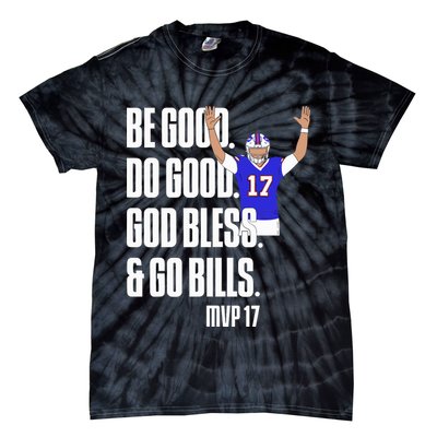 Josh Be Good Do Good God Bless Go B.I.L.L.S Mvp 17 Josh Mvp Tie-Dye T-Shirt