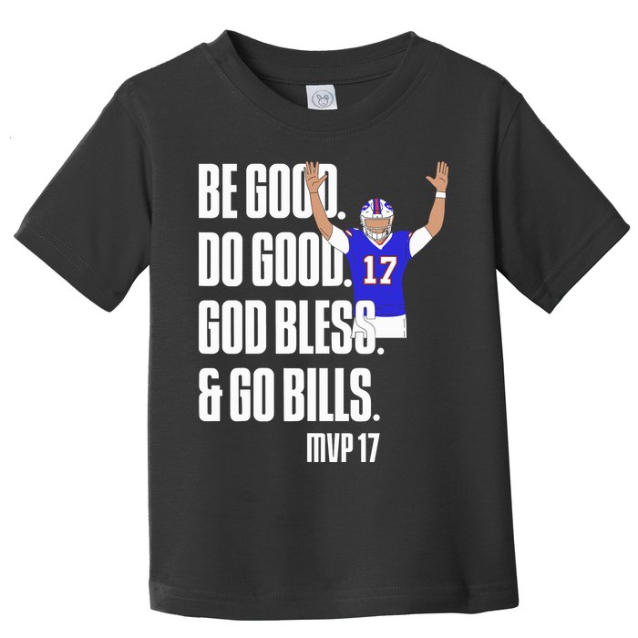 Josh Be Good Do Good God Bless Go B.I.L.L.S Mvp 17 Josh Mvp Toddler T-Shirt