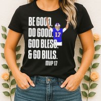 Josh Be Good Do Good God Bless Go B.I.L.L.S Mvp 17 Josh Mvp Womens T-Shirt