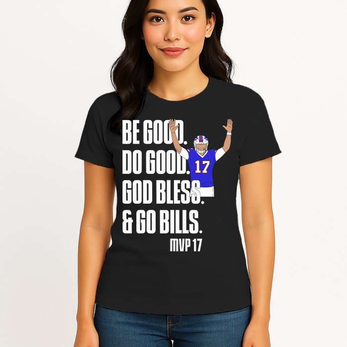 Josh Be Good Do Good God Bless Go B.I.L.L.S Mvp 17 Josh Mvp Womens T-Shirt