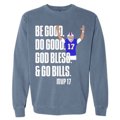 Josh Be Good Do Good God Bless Go B.I.L.L.S Mvp 17 Josh Mvp Garment-Dyed Sweatshirt