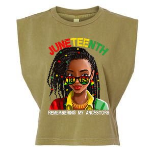 Juneteenth Black Girl Women Locd Remebering My Ancestors Garment-Dyed Women's Muscle Tee