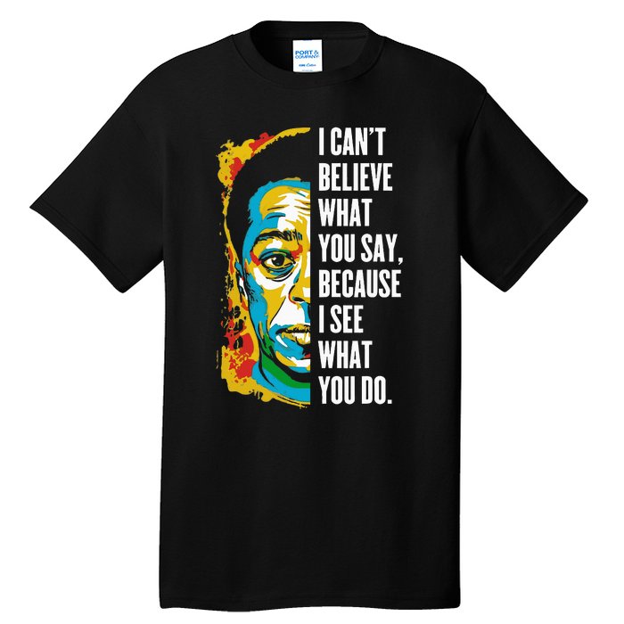 James Baldwin Graffiti Art Juneteenth Black History Month Tall T-Shirt