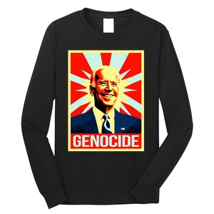 Joe Biden Genocide Anti Biden Funny Conservative Political Long Sleeve Shirt