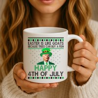 Joe Biden Happy 4th Of July Confused St Patricks Day Funny Mug