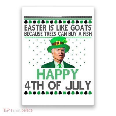 Joe Biden Happy 4th Of July Confused St Patricks Day Funny Poster