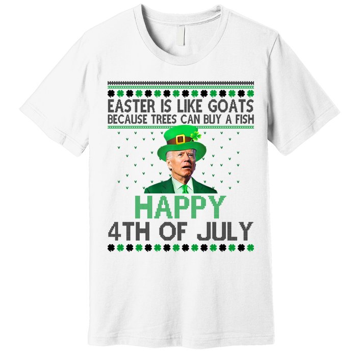 Joe Biden Happy 4th Of July Confused St Patricks Day Funny Premium T-Shirt