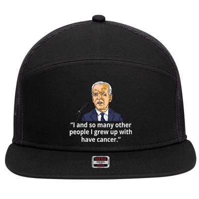 Joe Biden Has Cancer Announcement 7 Panel Mesh Trucker Snapback Hat