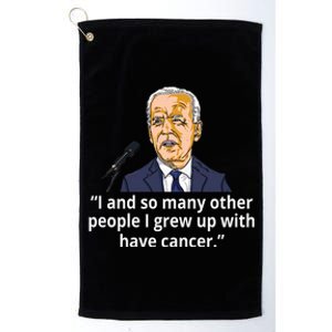 Joe Biden Has Cancer Announcement Platinum Collection Golf Towel