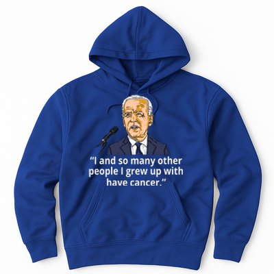 Joe Biden Has Cancer Announcement Hoodie