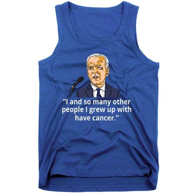 Joe Biden Has Cancer Announcement Tank Top