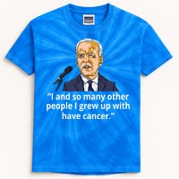 Joe Biden Has Cancer Announcement Kids Tie-Dye T-Shirt