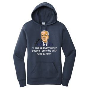 Joe Biden Has Cancer Announcement Women's Pullover Hoodie