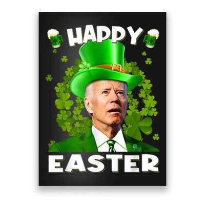 Joe Biden Happy Easter Confused Funny St Patrick's Day Poster