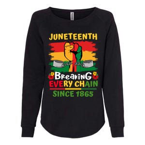 Junenth Black History Day Breaking Every Chain Since 1865 Gift Womens California Wash Sweatshirt