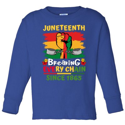 Junenth Black History Day Breaking Every Chain Since 1865 Gift Toddler Long Sleeve Shirt