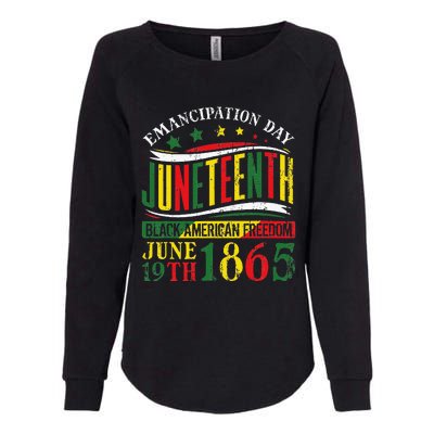 Juneteenth Black History Celebrating Black Freedom 1865 Womens California Wash Sweatshirt