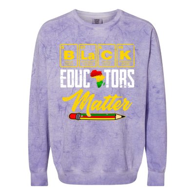 Juneteenth Black History Month Black Educators Matter Funny Gift Colorblast Crewneck Sweatshirt