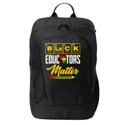 Juneteenth Black History Month Black Educators Matter Funny Gift City Backpack