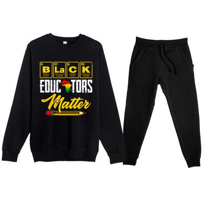 Juneteenth Black History Month Black Educators Matter Funny Gift Premium Crewneck Sweatsuit Set