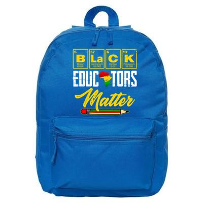 Juneteenth Black History Month Black Educators Matter Funny Gift 16 in Basic Backpack